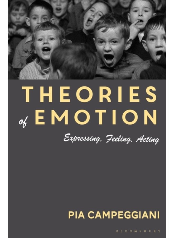 Theories of Emotion Expressing Feeling Acting - Paperback