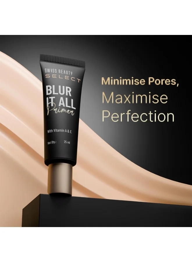 سويس بيوتي Swiss Beauty Select Blur It All Primer | Minimises Pores and Fine Lines | Infused with Vitamin E and A | 25ml |