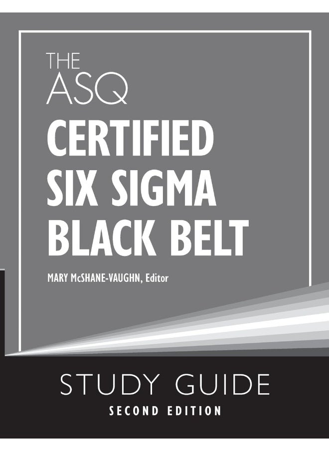 The ASQ Certified Six Sigma Black Belt Study Guide  - Image 1