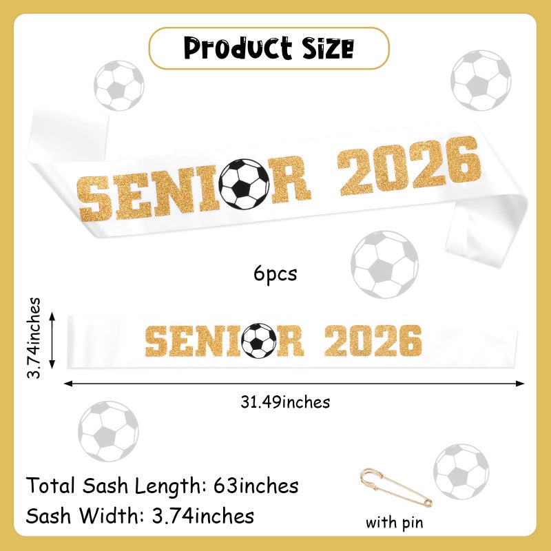 Serencatcher 6Pcs Senior Sash 2026 Soccer, Senior Sashes Class of 2026 Soccer Senior Night Party Decorations Graduation Senior Cheer Sashes Cheerleader Satin White Sash with Gold Glitter Letters - Image 5