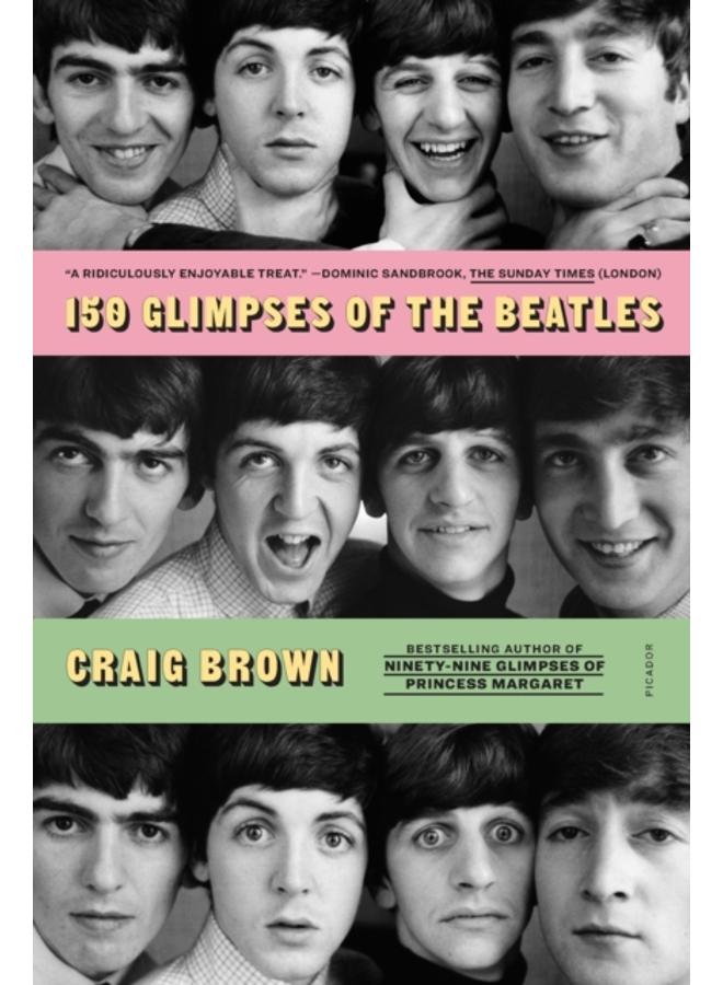 150 Glimpses of the Beatles 