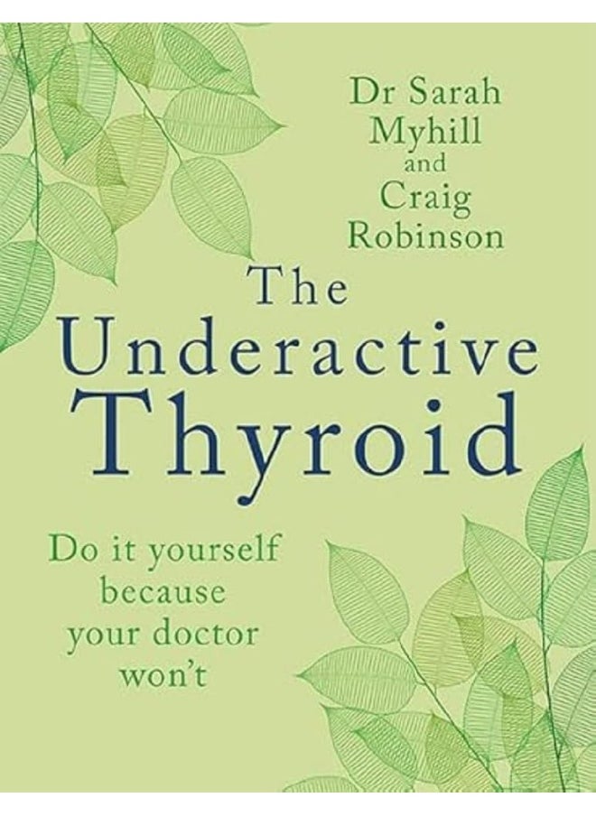 null - The Underactive Thyroid: Do it yourself because your doctor won't - Image 1