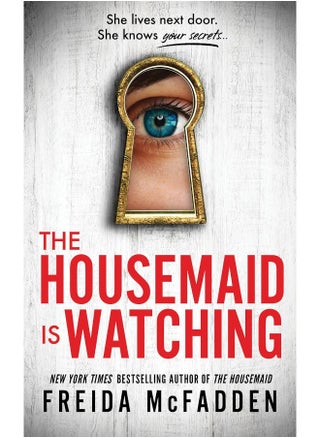 The Housemaid Is Watching - pzsku/ZBC5089BEA531F5CE6B43Z/45/_/1729261922/5cdfba52-85fd-4b92-af5c-c96c24156719
