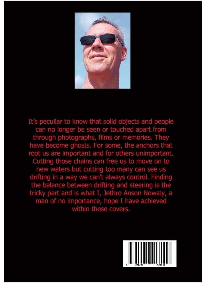 Ghosts: The unofficial official autobiography of Jethro Anson Nowsty Part 1  - Image 2