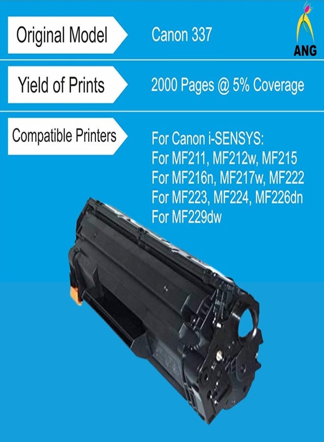 ANG Compatible Toner Cartridge 337 for Canon | Black Laser Printer Toner for Image Class MF244dw MF211 MF229dw MF216n MF237w MF249dw | 1600 Page Yield ( Pack of 1) - Image 5