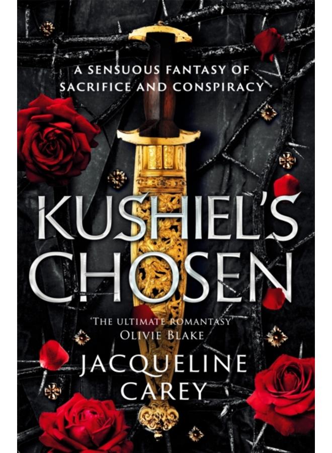 Kushiel's Chosen : a Fantasy Romance Full of Intrigue and Betrayal 