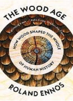 The Wood Age: 
