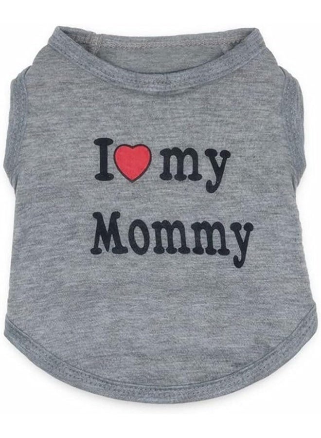 مومو بير قميص Mumoo Bear Dog، سترات صيفية للحيوانات الأليفة، تي شيرت I Love My Mommy Dog، تي شيرت قطني مطبوع، سترة للكلاب الصغيرة والجراء والقطط مقاس S، رمادي، قميص كلاب (أم) - Image 1