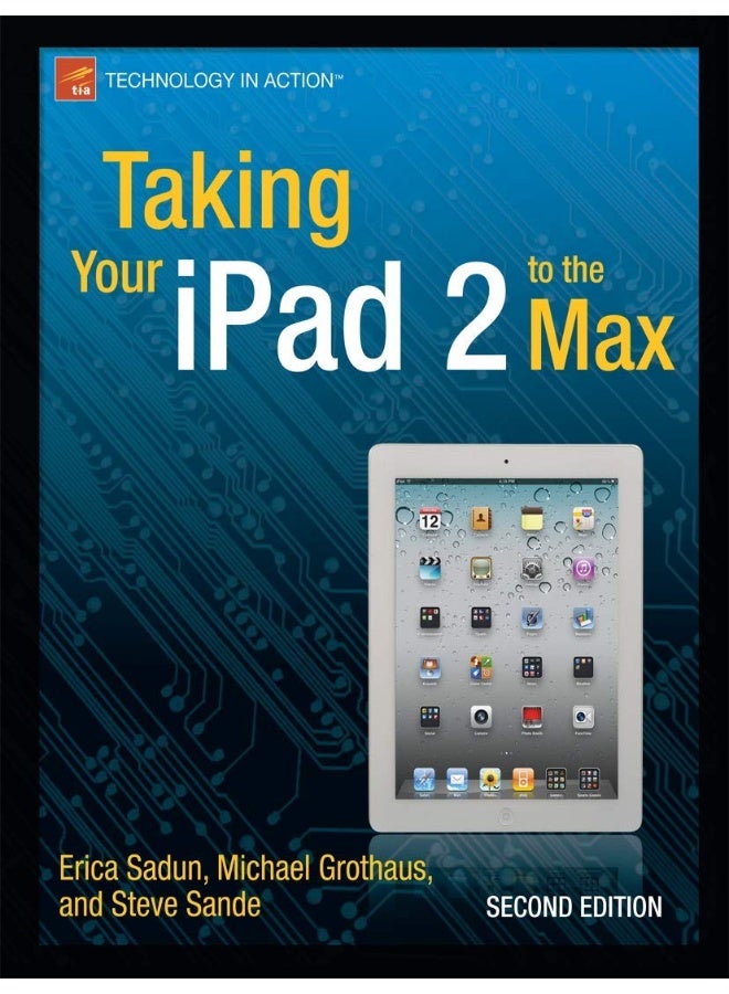 Taking Your iPad 2 to the Max