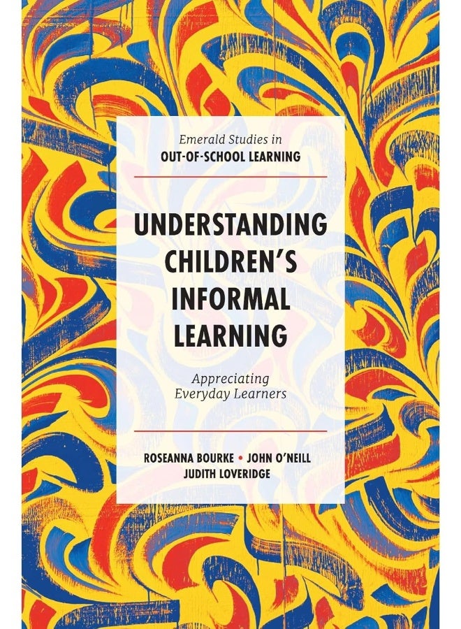 Understanding Children's Informal Learning: Appreciating Everyday Learners  - Image 1