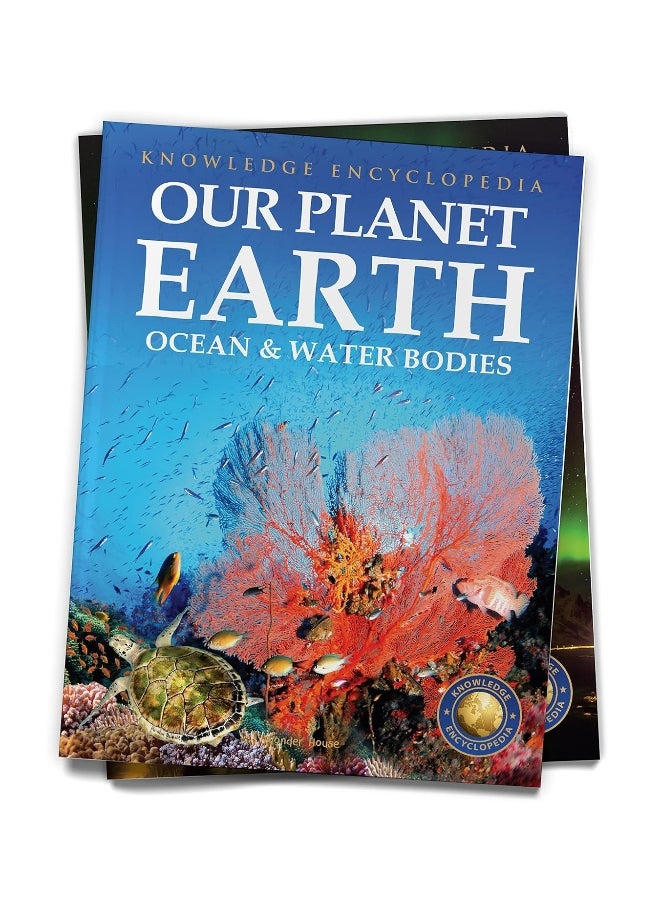 Knowledge Encyclopedia For Children - Our Planet Earth: Oceans & Water Bodies  - Image 2