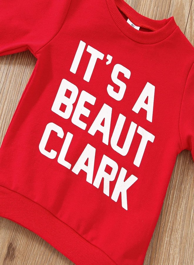 YINGISFITM Toddler Baby Girl Boy Christmas Outfit Crewneck Sweatshirt Long Sleeve Sweater Shirt Pullover Top Fall Clothes (Red-It's a Beaut Clark,12-18 Months) - Image 3