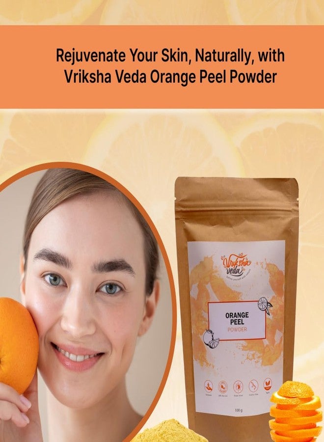 Vriksha Veda Organic Orange Peel Powder for Face and Body I Skin Brightening Face Pack I Tan Removal I 100% Pure I 100 gms - Image 2