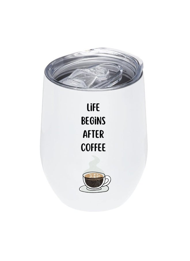 LOUD UNIVERSE White Stainless Steel Insulated Tumbler 12Oz With Lid Printed Life Begin After Coffee Quote, Perfect Cute Gift For Hot And Cold Drinks  - Image 1