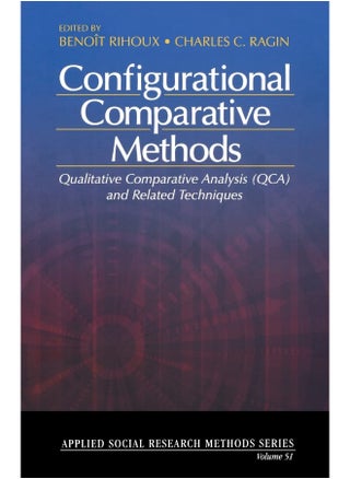 Configurational Comparative Methods: Qualitative Comparative Analysis (QCA) and Related Techniques - pzsku/ZBC7708FB75012FF50C59Z/45/1747043983/03b6ec4d-c7e3-48c9-a816-5538ccdf3248