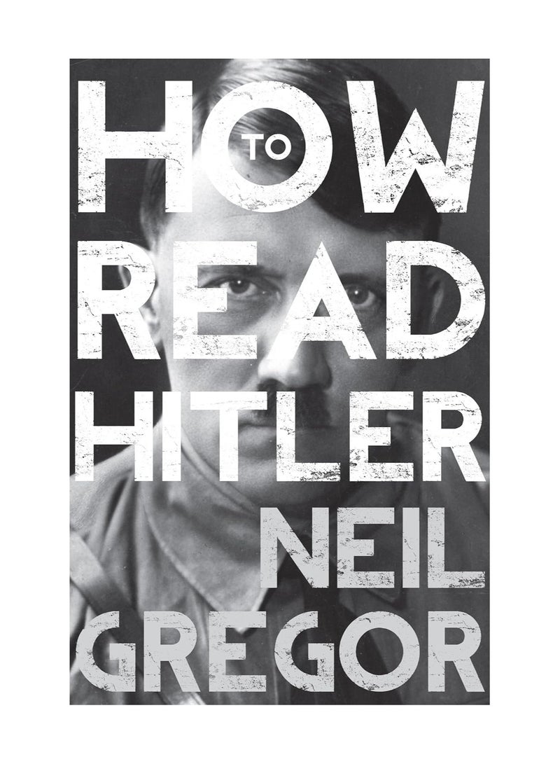 How To Read Hitler Paperback 