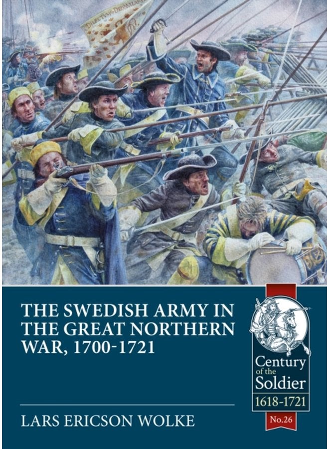 The Swedish Army of the Great Northern War 1700 1721 - Paperback