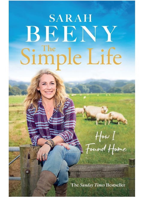 The Simple Life: How I Found Home: The unmissable Sunday Times bestselling memoir