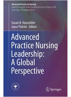 Advanced Practice Nursing Leadership: A Global Per