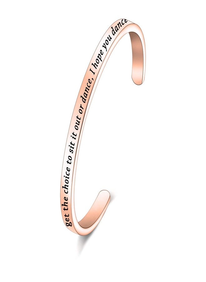 FEELMEM Dancer Gift Dancer Bracelet When You get The Chance I Hope You Dance Cuff Bangle Dance Teacher Gifts Dance Lover Gift (Rose gold) - Image 1