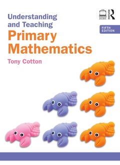 Understanding and Teaching Primary Mathematics 