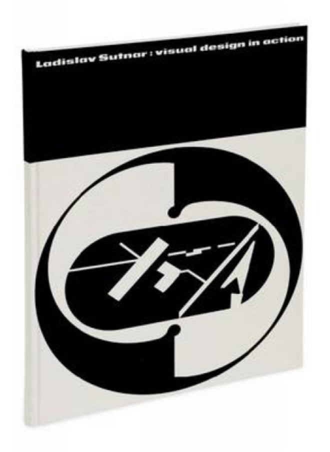Ladislav Sutnar - Visual Design in Action 