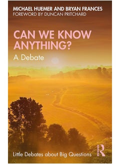 Can We Know Anything?: A Debate 