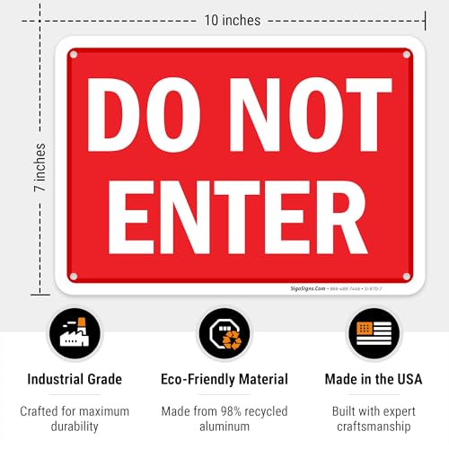 Sigo Signs Do Not Enter Sign, 10x7 Inches, Rust Free .040 Aluminum, Fade Resistant, Made in USA - Image 3
