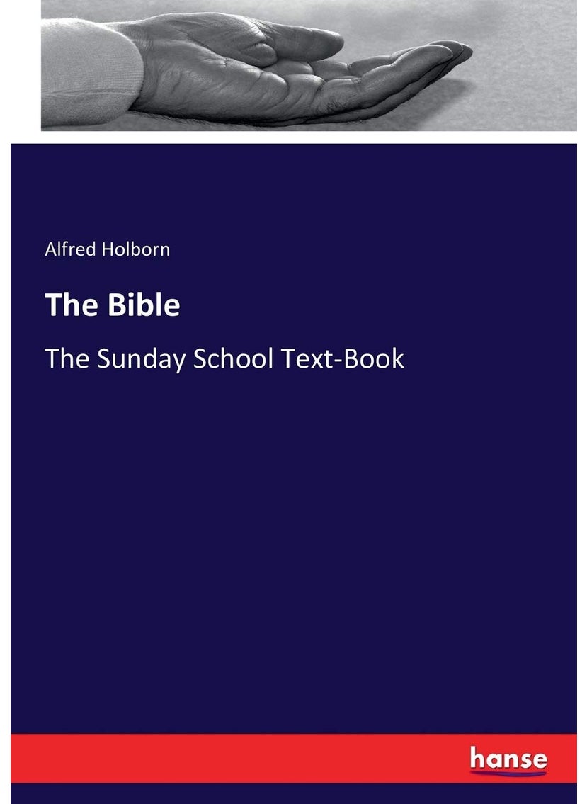 The Bible: The Sunday School Text-Book  - Image 1
