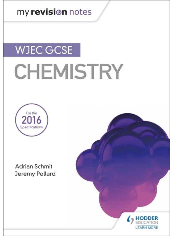 My Revision Notes: WJEC GCSE Chemistry 