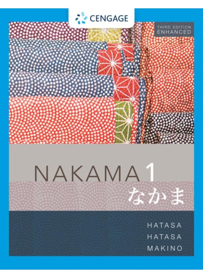 Nakama 1 Enhanced, Student text : Introductory Japanese: Communication, Culture, Context 