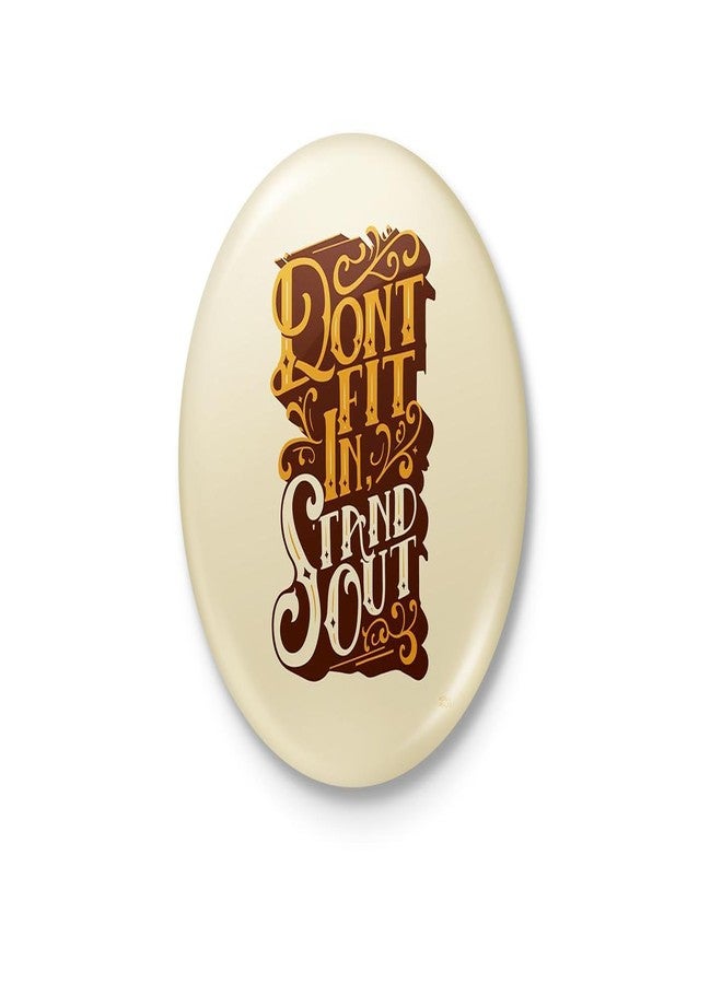 Don't Fit In, Stand Out - Typography Badge