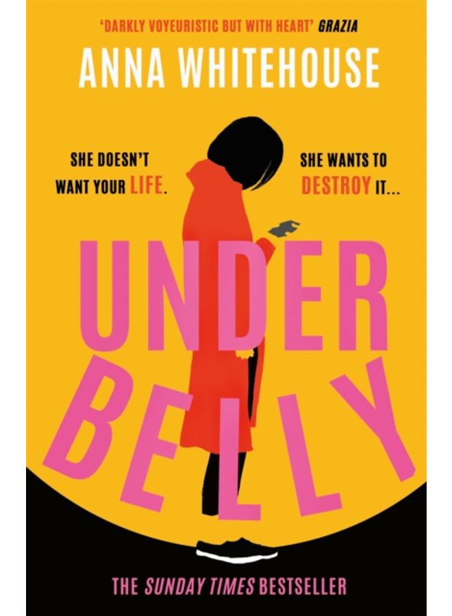 Underbelly : The instant Sunday Times bestseller from Mother Pukka ??? the unmissable, gripping and electrifying fiction debut
