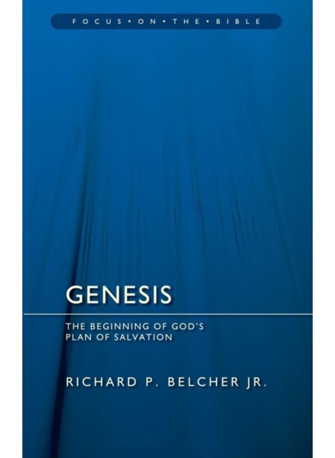 Genesis : The Beginning of God???s Plan of Salvation