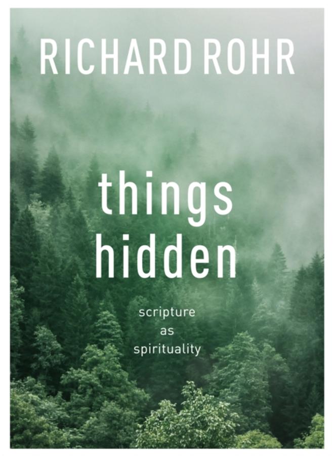 Things Hidden : Scripture As Spirituality 