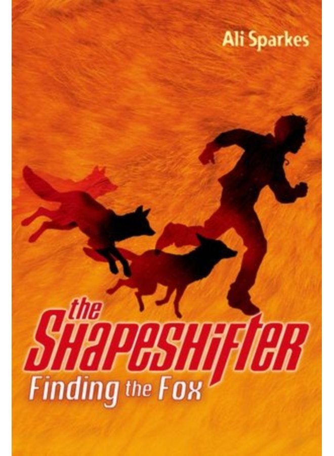 The Shapeshifter Finding the Fox - Paperback