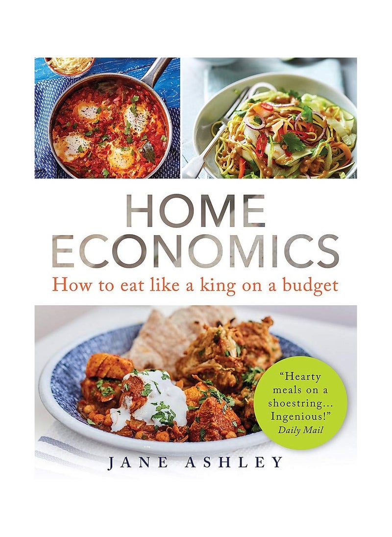 Home Economics  How to eat like a king on a budget  Paperback / softback 