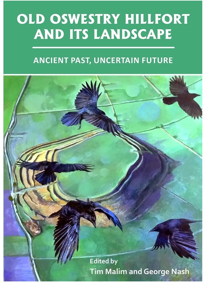 Old Oswestry Hillfort and its Landscape: Ancient Past, Uncertain Future  - Image 1