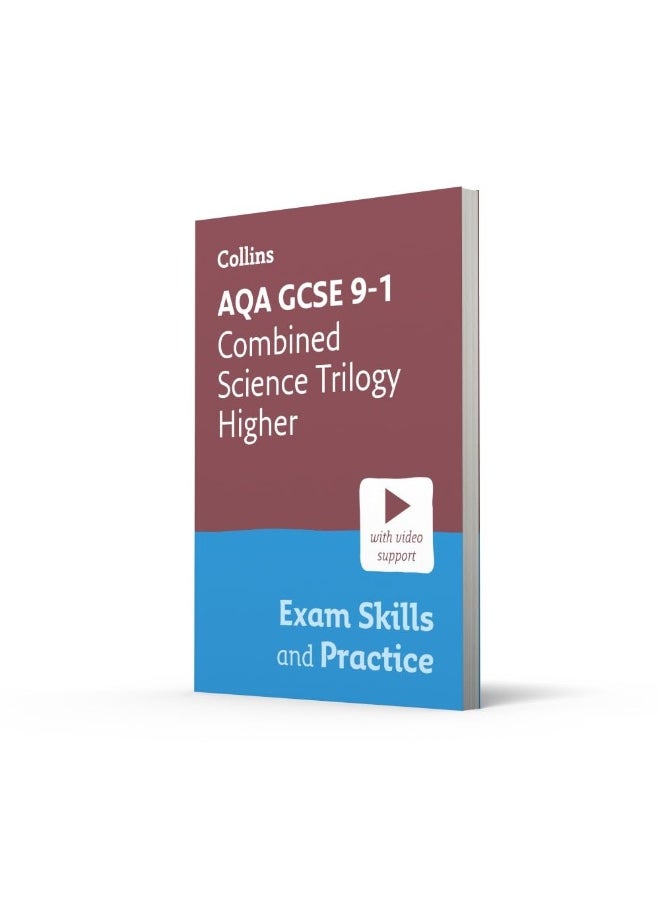 AQA GCSE 9-1 Combined Science Trilogy Higher Exam Skills and Practice: Ideal for the 2025 and 2026 exams - pzsku/ZBCA5F2B845EC5F1B7AB1Z/45/_/1740733874/b380d5cc-6156-41df-a1a2-2464f8cf6769