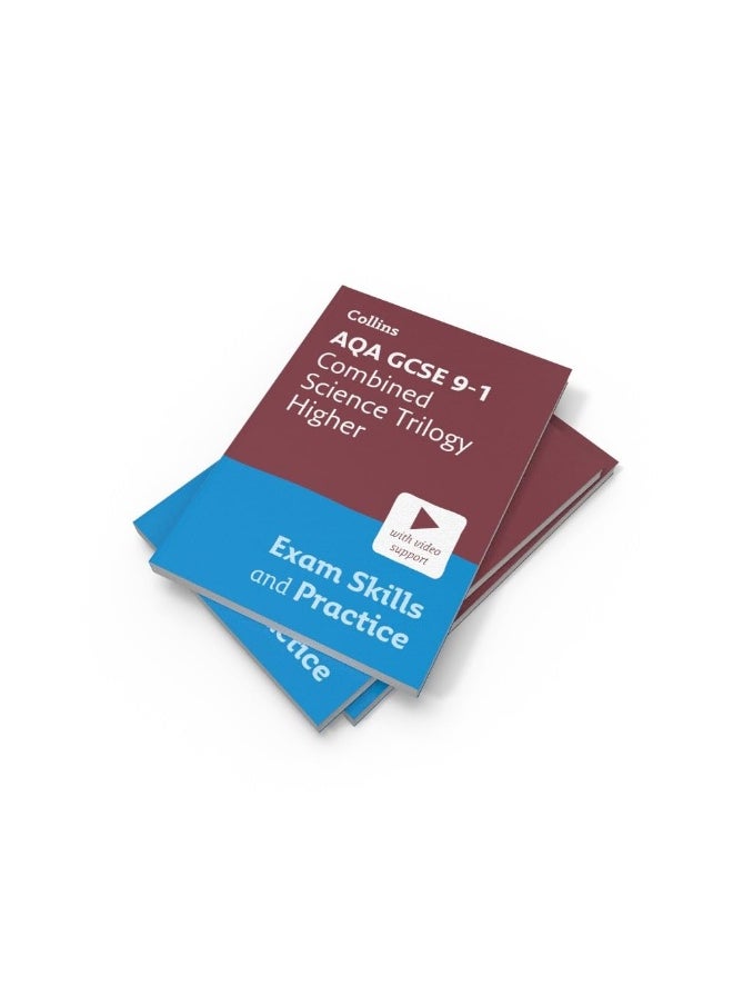 AQA GCSE 9-1 Combined Science Trilogy Higher Exam Skills and Practice: Ideal for the 2025 and 2026 exams - pzsku/ZBCA5F2B845EC5F1B7AB1Z/45/_/1740733876/a05e4bb7-8196-4c51-a288-c68115693bb3