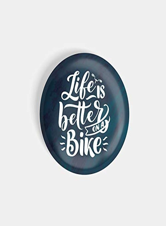 dhcrafts Pin Badges Blue Colour Life is Better On A Bike Glossy Finish Design Pack of 1 - Image 3