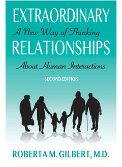 Extraordinary Relationships: A New Way of Thinking about Human Interactions, Second Edition  - Image 2