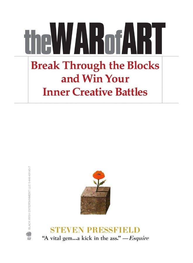 The War of Art: Break Through the Blocks and Win Your Inner Creative Battles