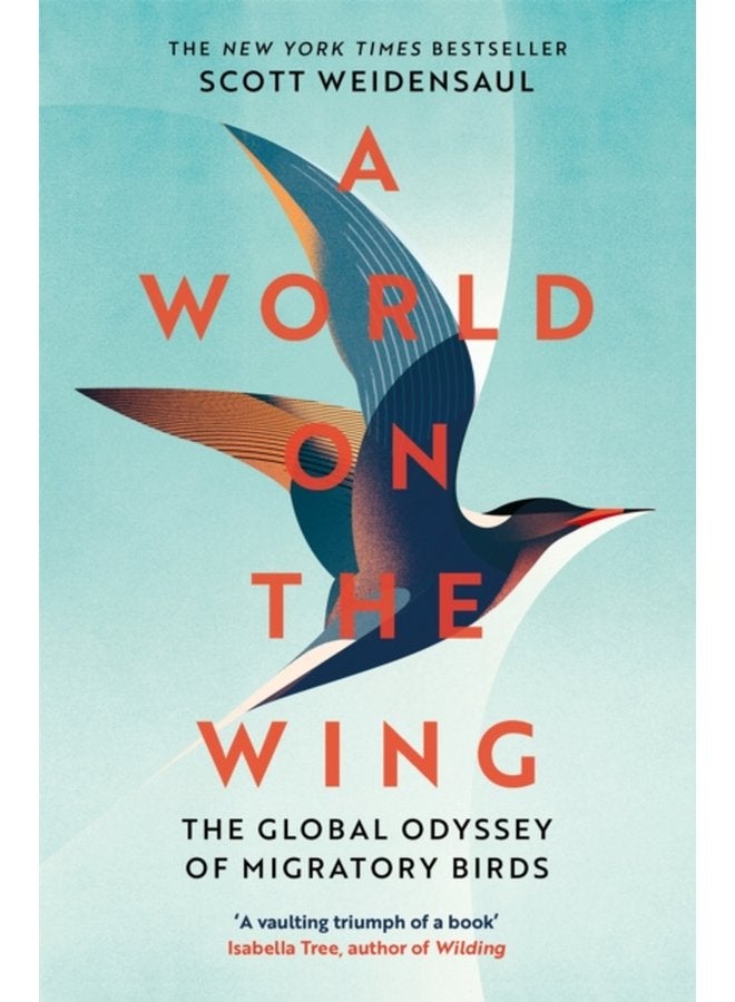A World on the Wing The Global Odyssey of Migratory Birds - Paperback