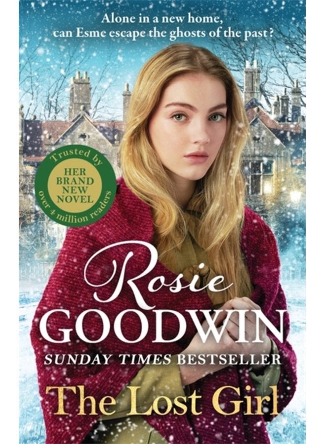 The Lost Girl The heartbreaking Sunday Times bestseller from Britain s best loved saga author - Hardback