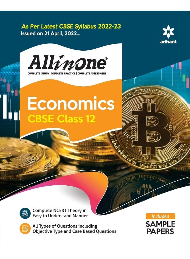 Arihant Publication India Limited CBSE All In One Economics Class 12 2022-23 Edition (As per latest CBSE Syllabus issued on 21 April 2022)