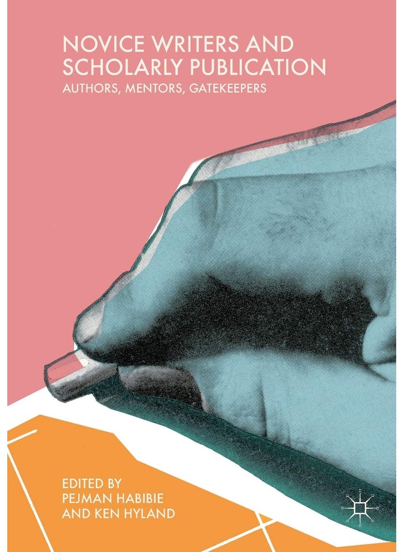 Novice Writers and Scholarly Publication: Authors, Mentors, Gatekeepers 