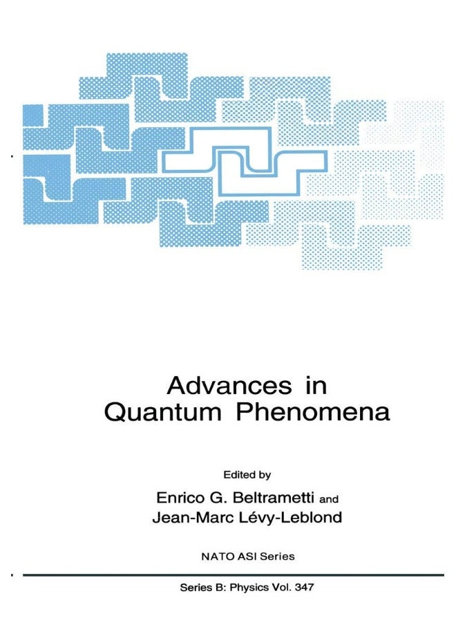 Advances in Quantum Phenomena 