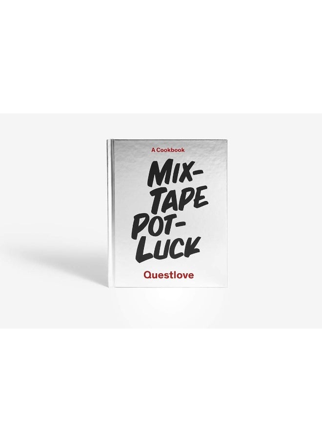 null - Mixtape Potluck Cookbook: A Dinner Party for Friends, Their Recipes, and the Songs They Inspire - Image 1