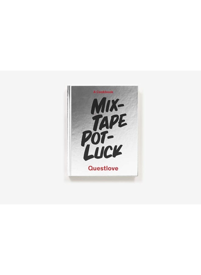 null - Mixtape Potluck Cookbook: A Dinner Party for Friends, Their Recipes, and the Songs They Inspire - Image 1